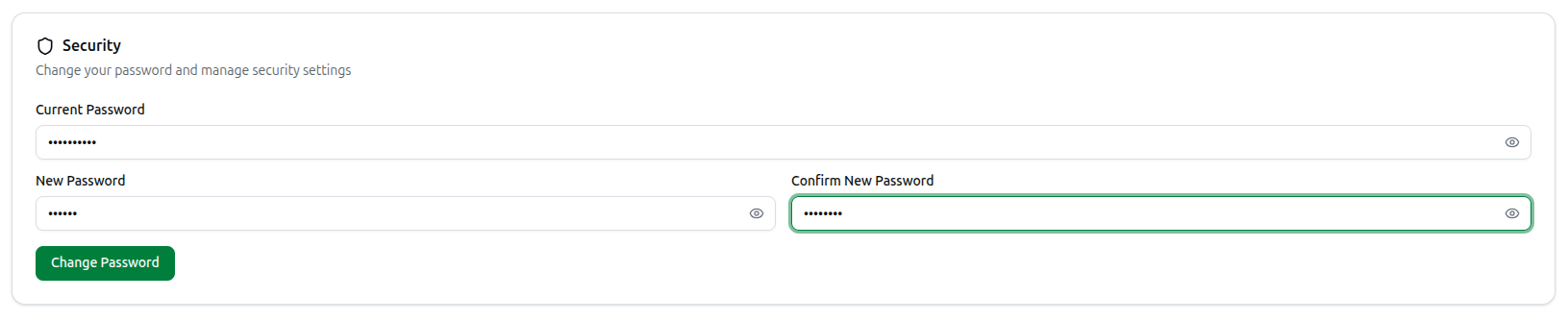Screenshot of the Security card showing the Current Password, New Password, and Confirm New Password fields with show/hide eye icons, and the Change Password button