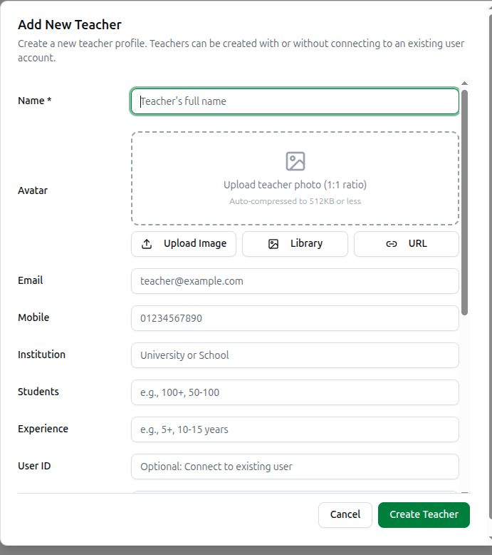 Add New Teacher dialog with Name, Avatar upload, Email, Mobile, Institution, Students, Experience and User ID fields