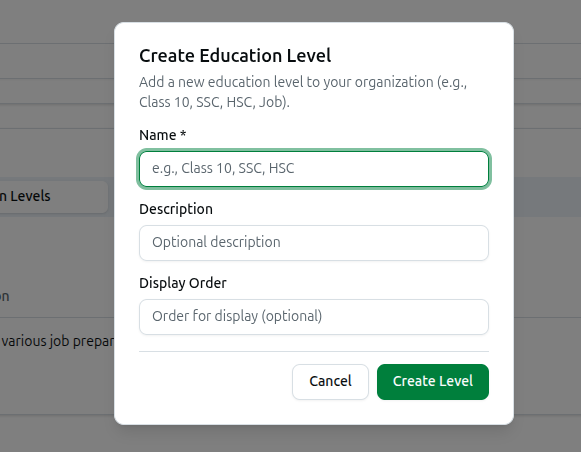 Create Education Level dialog with Name, Description and Display Order fields, and the Create Level button