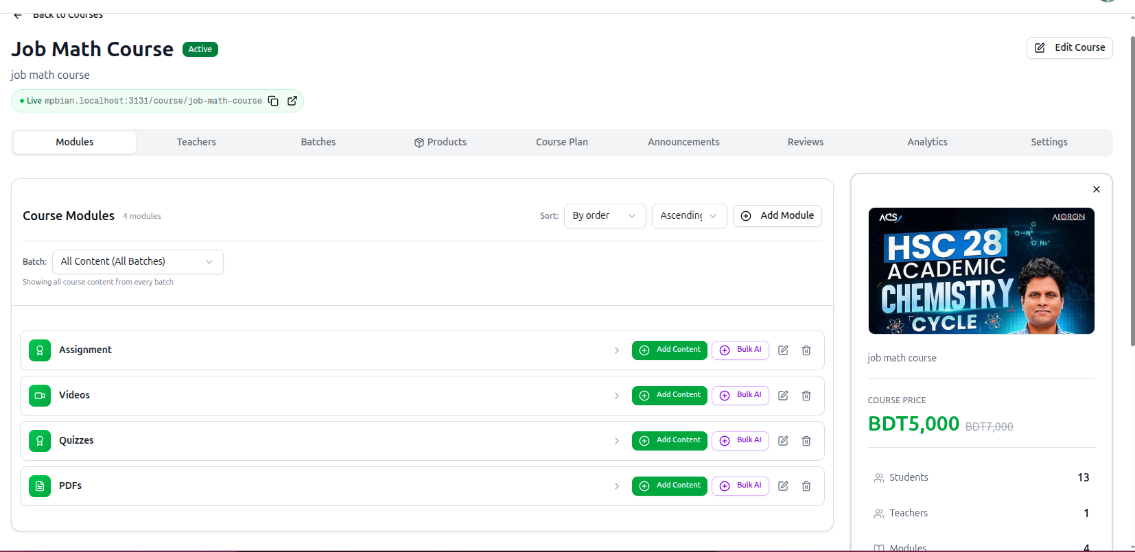 Course Modules panel listing Assignment, Videos, Quizzes and PDFs modules, each with Add Content and Bulk AI buttons, alongside the course info panel