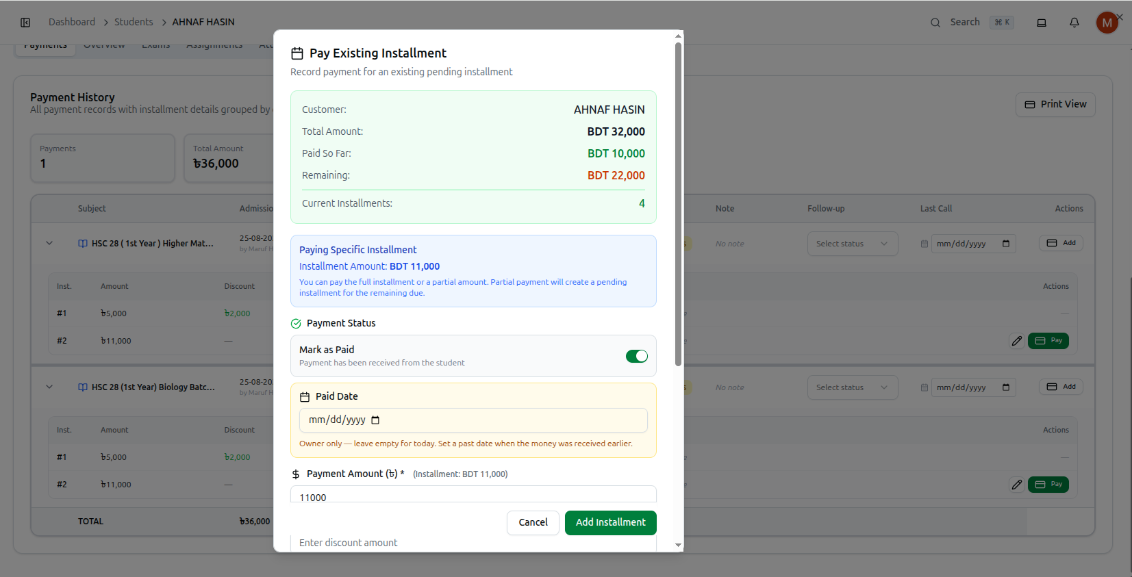 The Pay Existing Installment dialog with its live Customer/Total/Paid/Remaining summary